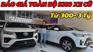 Báo giá toàn bộ kho xe cũ Toyota Fortuner, Camry, Prado, Vios, Raize, Innova,.. Giá chỉ từ 300 tr