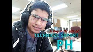 A DAY IN THE LIFE OF TECHNICAL SUPPORT PHILIPPINES