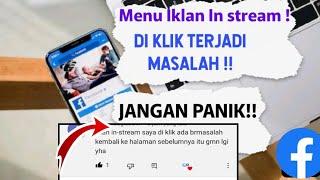 PENYEBAB MENU IKLAN IN STREAM FACEBOOK DI KLIK BERMASALAH ATAU TIDAK BISA