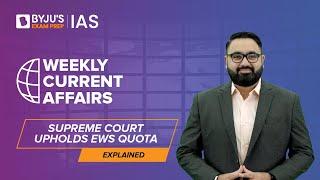 Explained: Supreme Court Upholds EWS Quota | 10% EWS Reservation | UPSC Prelims & Mains 2023