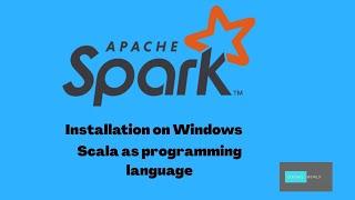 Apache Spark Installation on Windows