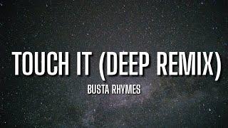 Touch It - (Remix) (Busta Rhymes) (Lyrics) Tiktok | FOR THE RECORD JUST A SECOND I'm FREAKIN IT OUT