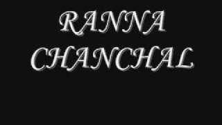 RANNA CHANCHAL