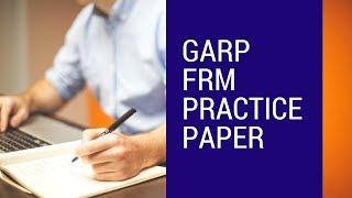 FRM GARP PRACTICE PAPERS -  HOW MANY PAPERS TO BE SOLVED