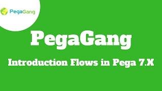 Introduction to Flows Pega 7 | Pega Tutorials for Beginners | PegaGang