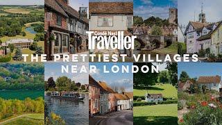 The prettiest villages near London | Condé Nast Traveller