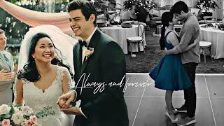 Lara Jean + Peter Kavinsky || Always and forever