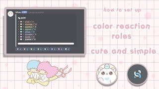 How to set up color reaction roles ⭐️ cute and simple