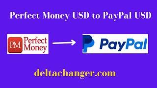 How to Exchange Perfect Money to PayPal Fast 2023