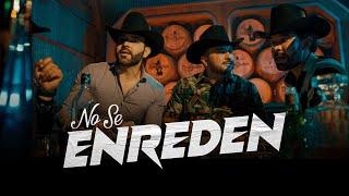 No Se Enreden - Código FN & Tapy Quintero (Video Oficial)