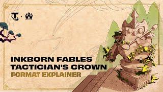 Everything You Need to Know - Inkborn Fables Tactician’s Crown | Teamfight Tactics