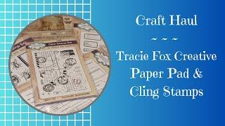 Craft Haul :: Tracie Fox Creative Paper Pad and Cling Stamps