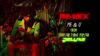 PnB Rock - Me & U [Official Audio]