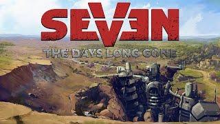 SEVEN | The Days Long Gone