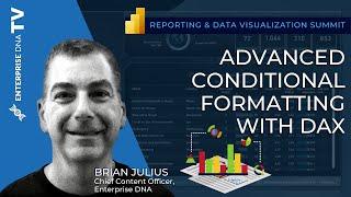 Advanced Conditional Formatting with DAX | Reporting & Data Visualization Summit Session 20