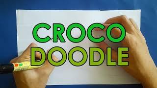 HOW I DOODLE | CROCO DOODLE (DOODLE ART)