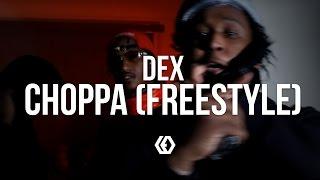 Dex Osama - "Choppa" (Free Style)