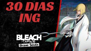Bleach Brave Souls - Um mês da CONTA NOVA ! COMO ELA ESTA ?