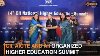 CII, AICTE and AII organized higher education summit | DD India