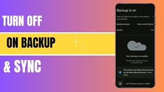 How To Turn On/Off Backup & Sync In Google Photos?