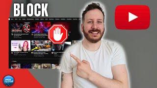 How To Block Channels On Youtube