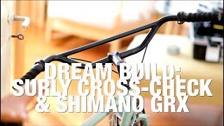 DREAM BUILD GRAVEL BIKE: Surly Cross-Check with Shimano GRX & Velo Orange Klunker bars