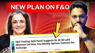 SEBI'S New Plan On F&O Trading | SEBI'S New Proposal