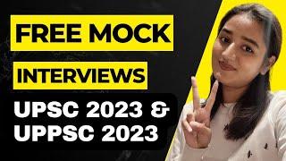 Free MOCK INTERVIEWS for UPSC & UPPSC 2023 | Bushra Raza khan