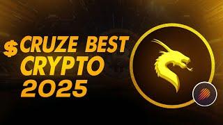 $CRUZE - Best Crypto Project 2025 | REVIEW