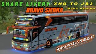 SHARE LIVERY BUSSID BRAVO SIERRA BUMBLEBEE XHD TO JB3 MANAGAMING