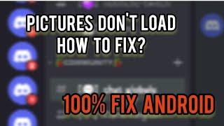 DISCORD ISSUE, IMAGES DON'T LOAD, HOW TO FIX! ANDROID & iOS