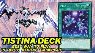 Tistina Deck (Best Way To Play) Optimal Decklist | Combo Guide + Analysis | Yugioh In Depth Review