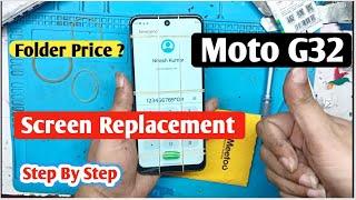 Moto G32 Screen Replacement | Moto G32 Folder Change/Price | Moto G32 Display Replacement | Teardown