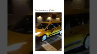 GTA Taxi In Real Life