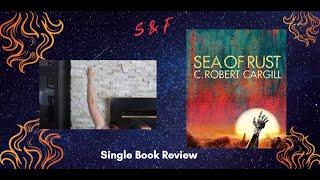 Sea of Rust - Book Review