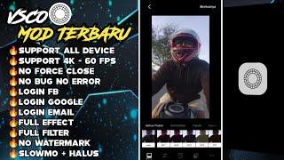 APLIKASI VSCO MOD VERSI TERBARU 2024 | NO ERROR | NO MATERMARK