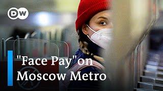 Moscow Metro launches pay per face recognition | DW News