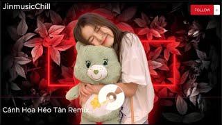 Cánh Hoa Héo Tàn  Remix | Nhìn Em Lần Cuối  Remix | Rượu Mừng Hóa Người Dưng Tiktok Remix 2024 Hot