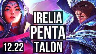 IRELIA vs TALON (MID) | Penta, 9/1/4, Godlike | KR Master | 12.22