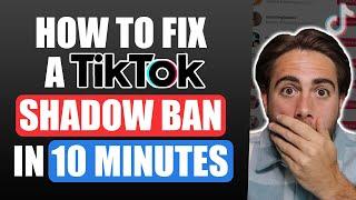 HOW TO FIX A TIKTOK SHADOW BAN IN 10 Minutes (do this if you think you’re shadow banned)