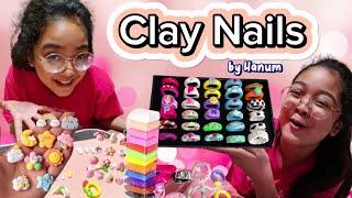 DIY  Clay Nails - Amazing Idea by Hanum | Kreativitas Anak - Nail Art ️ Mainan Anak