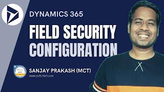 Field Security in Dynamics 365