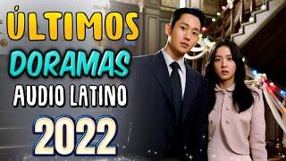 NUEVOS DORAMAS COREANOS en AUDIO LATINO - ESPAÑOL 2022 || Keleer dik