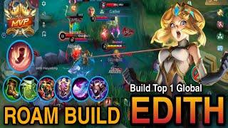 EDITH ROAM BUILD MVP || EDITH BEST BUILD 2023||EDITH BUILD TOP 1 GLOBAL (MLBB)