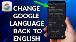 How To Change Google Language Settings To English