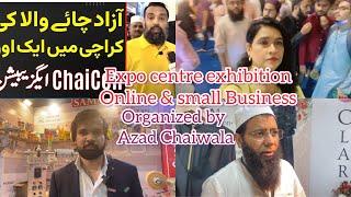 ChaiCon By Azad Chaiwala|| Online & Small Business|| Expo Centre Karachi️ @AzadChaiwala