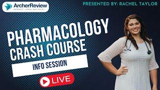 Pharmacology Crash Course Info Session