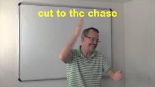 Learn English: Daily Easy English Expression 0525: cut to the chase