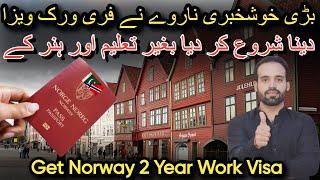 Norway Free Work Visa Unskilled And Skilled Jobs | How to Apply  Norway Work Permit | Job in Norway