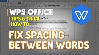 WPS Office Word How To Fix Spacing Between Words